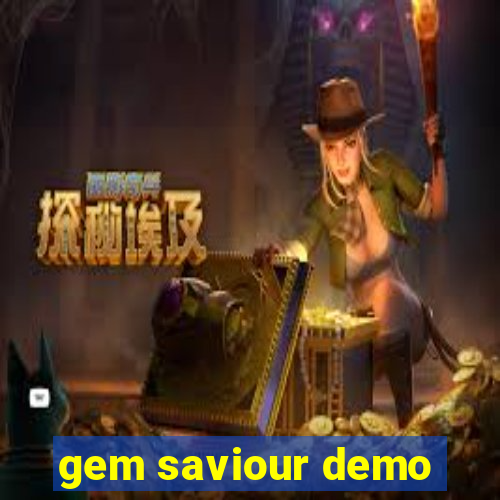 gem saviour demo